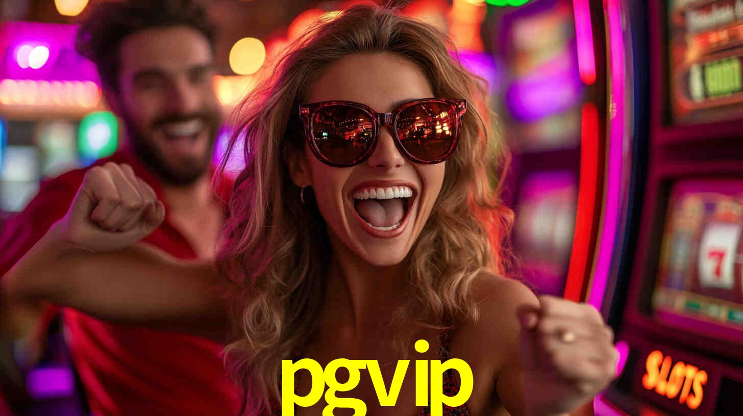 Descubra o Programa VIP da pgvip: Vantagens Exclusivas para Jogadores