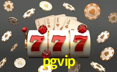 Descubra o Mundo do Cassino Online com pgvip